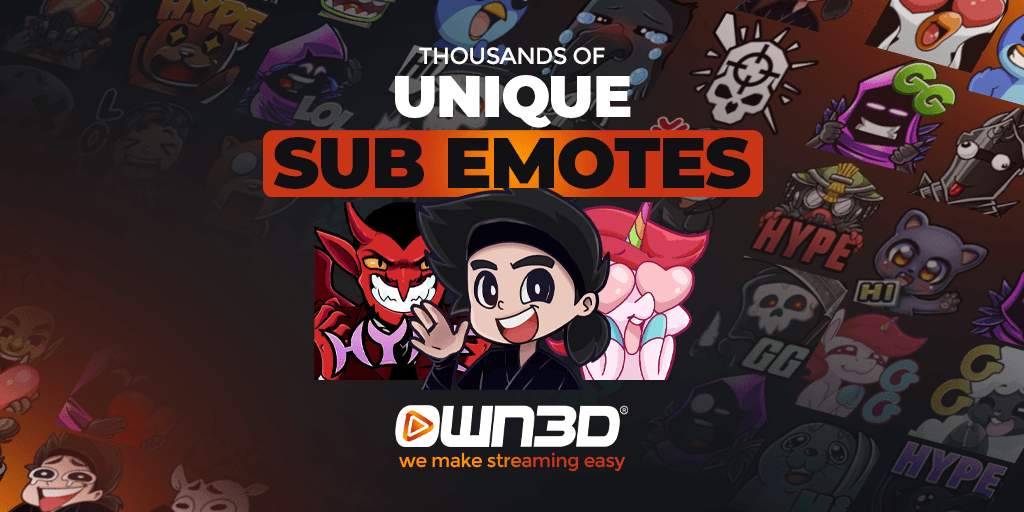 OWN3D Emotes and Sub Emotes